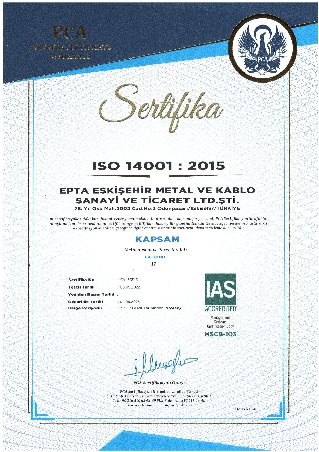 ISO 14001 : 2015 ÇEVRE YÖNETİM SİSTEMİ Sertifikasını Almaya Hak Kazandık